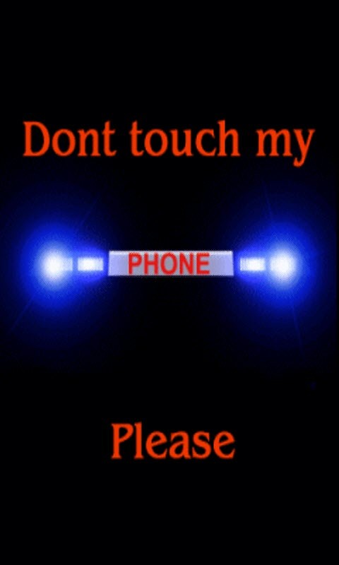 Dont Touch My Phone Lwp Android Live Wallpaper