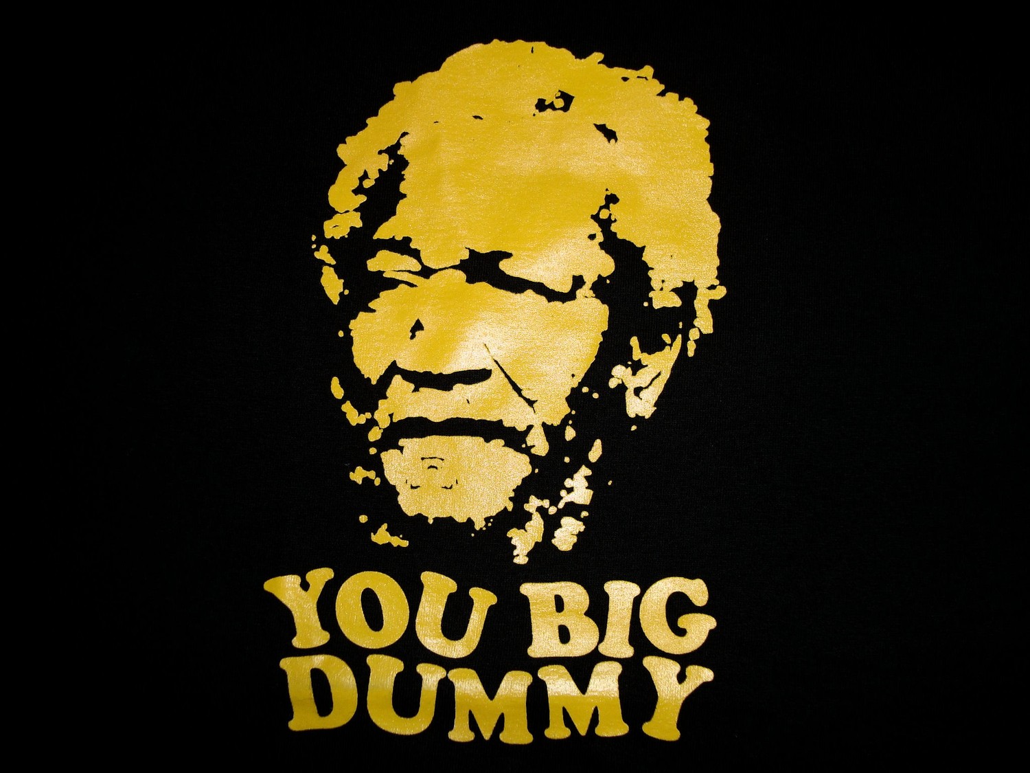 You Big Dummy Funny Sanford And Son T Shirt Available In S M L Xl For