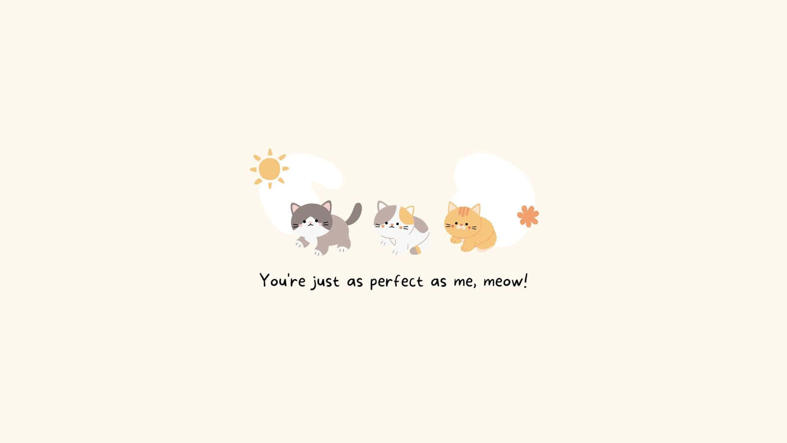 Cute Motivational Desktop Wallpaper