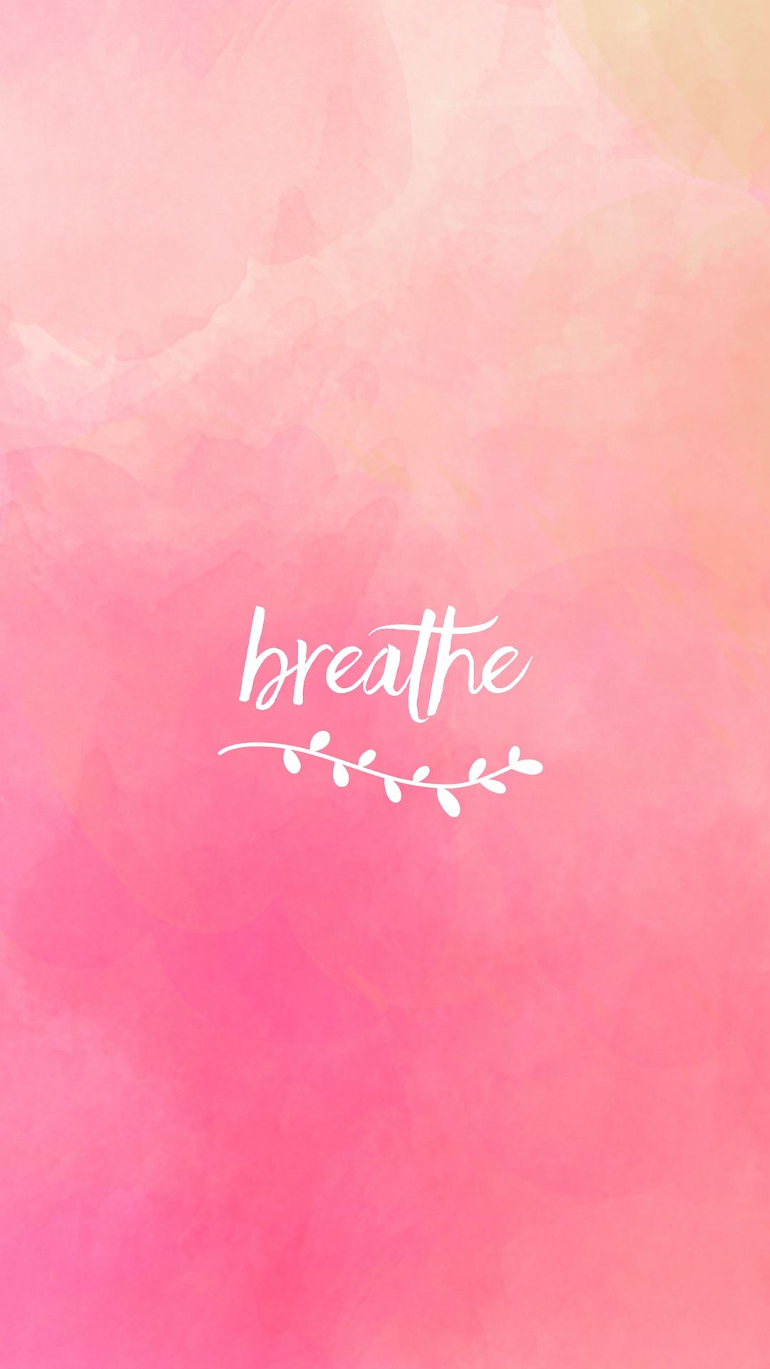 Breathe Phone backgrounds Wallpaper quotes Inspirational