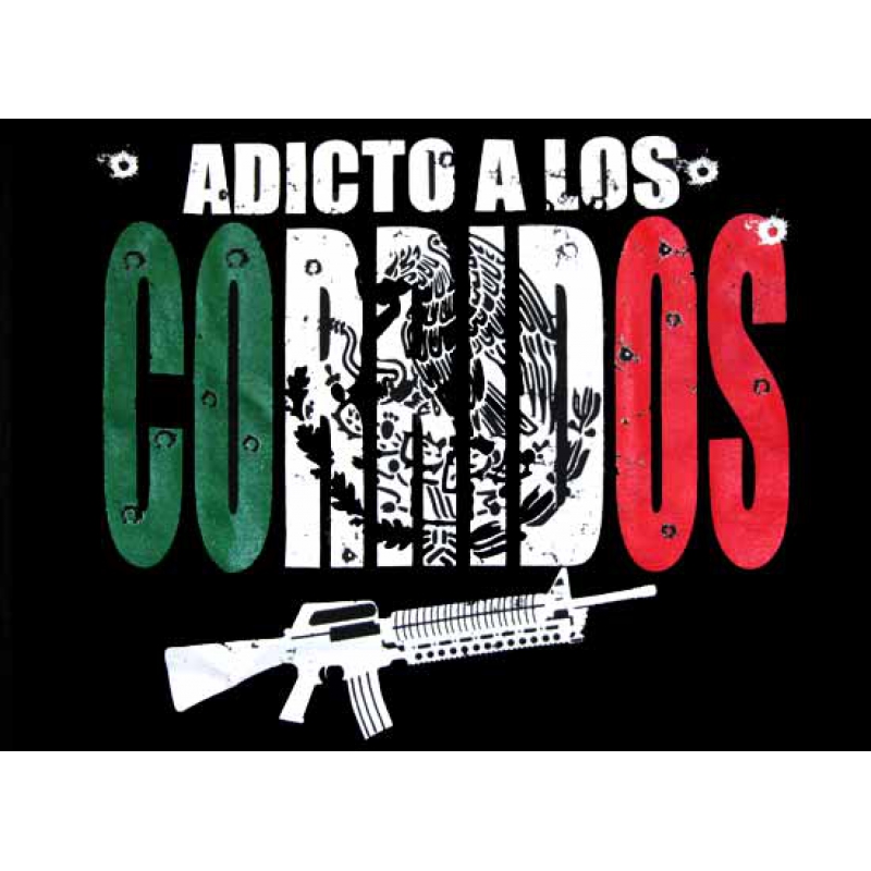Adicto A Los Corridos T Shirt