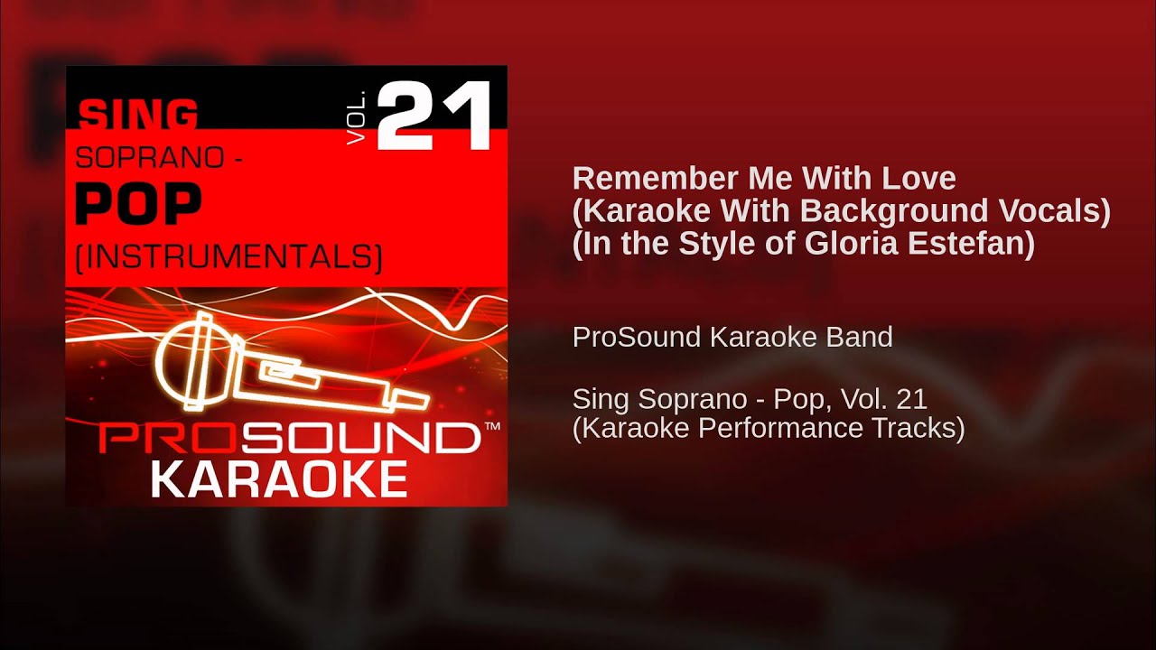Remember Me With Love Karaoke Background Vocals In The