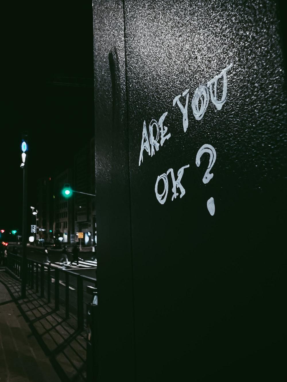 Graffiti On The Side Of A Building That Says Are You Ok Photo