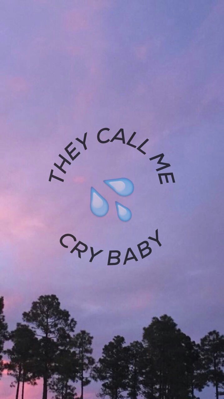 They Call Me Cry Baby Image By Owlpurist On Favim