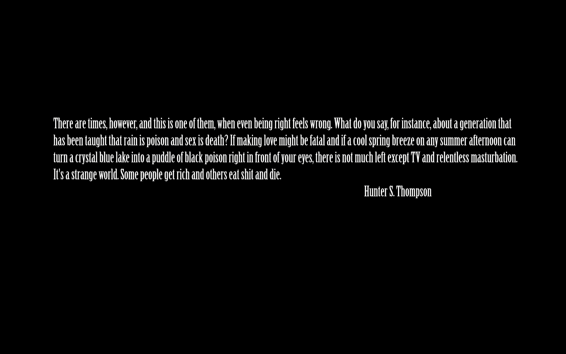 Text Quotes Hunter S Thompson Black Background Wallpaper