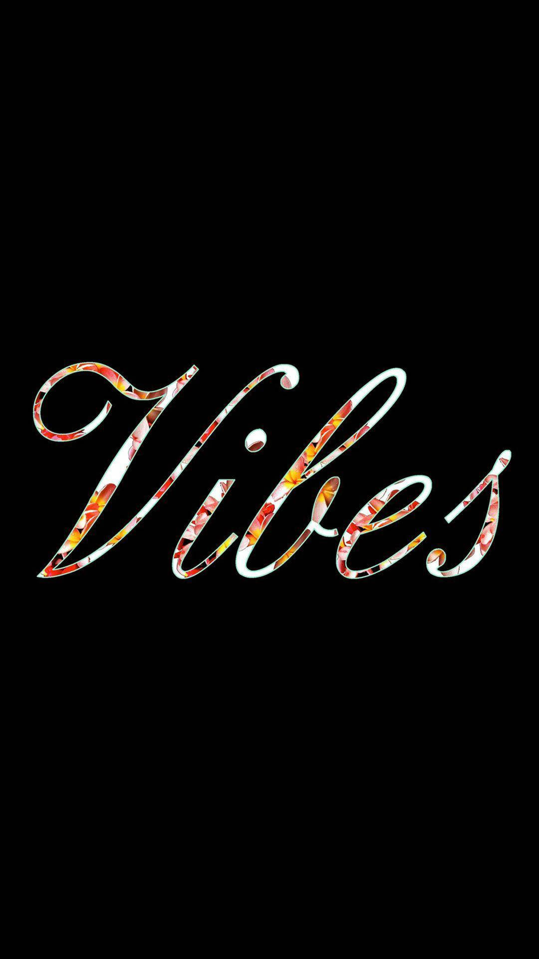 Script Vibes Dope iPhone Wallpaper