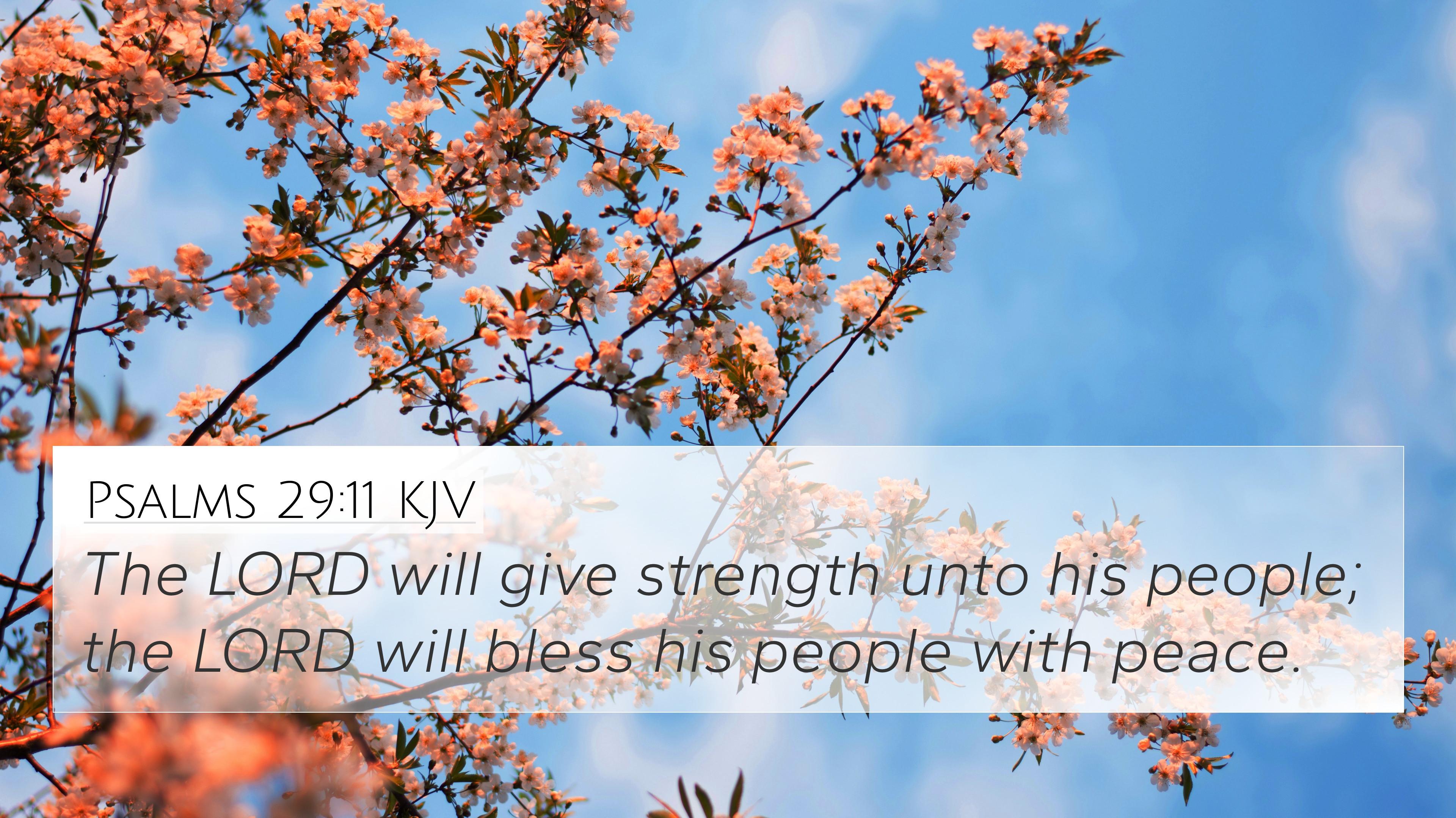 Psalms Kjv 4k Wallpaper The Lord Will Give Strength Unto