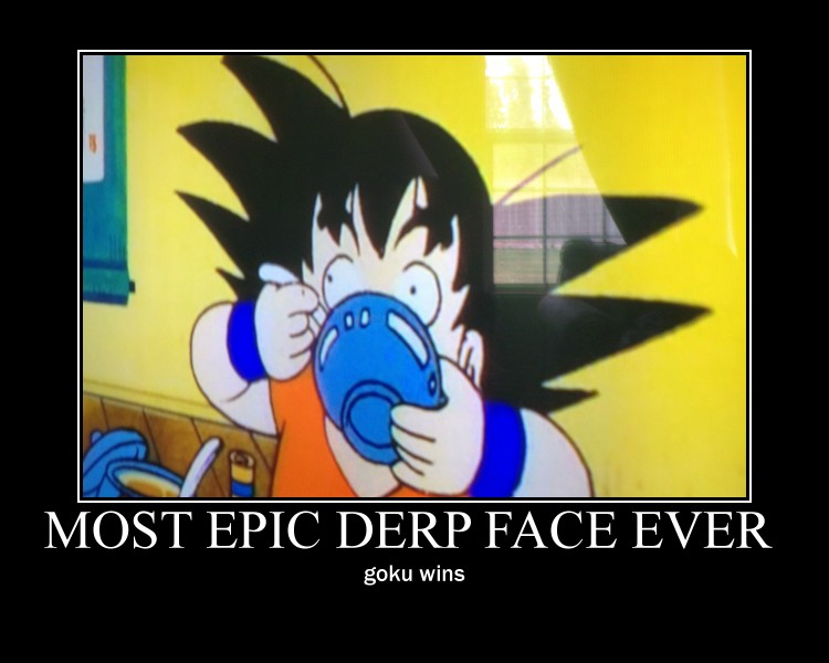 Goku S Epic Derp Poster By Msdbznerdakamarik6