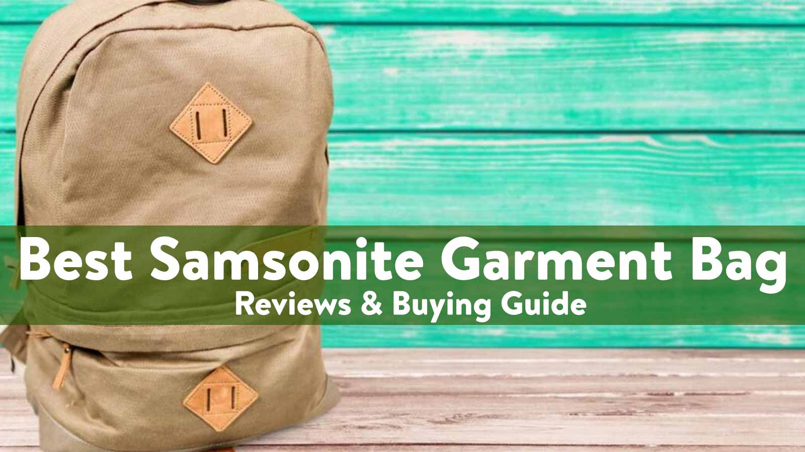 Top Best Samsonite Garment Bags Of Res Buying Guide