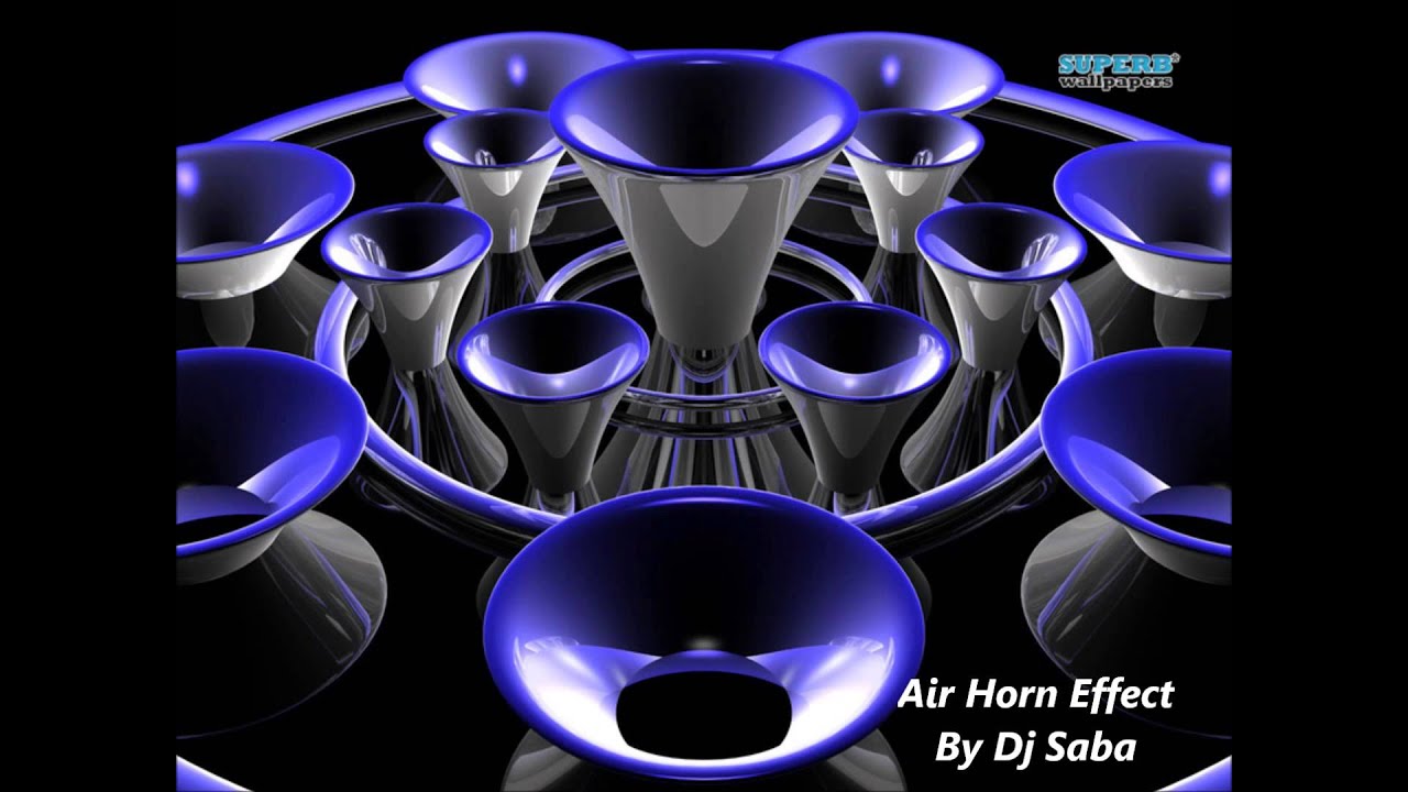 Best Air Horn Sound Effect Dj Top Quality By Saba