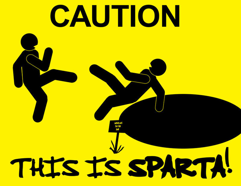 Funny Sign Caution This Is Sparta HD