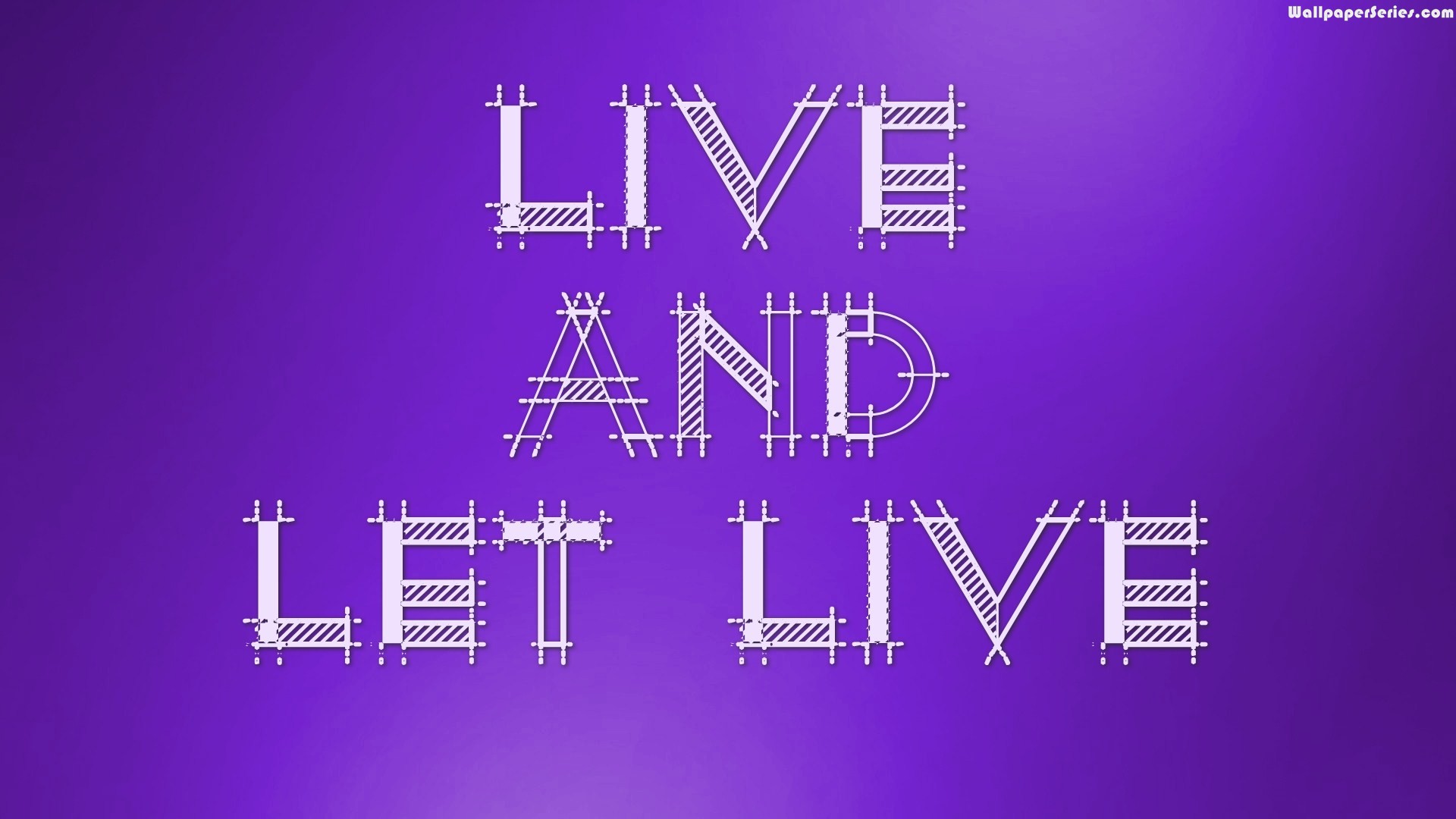 Live And Let Quotes Wallpaper Baltana