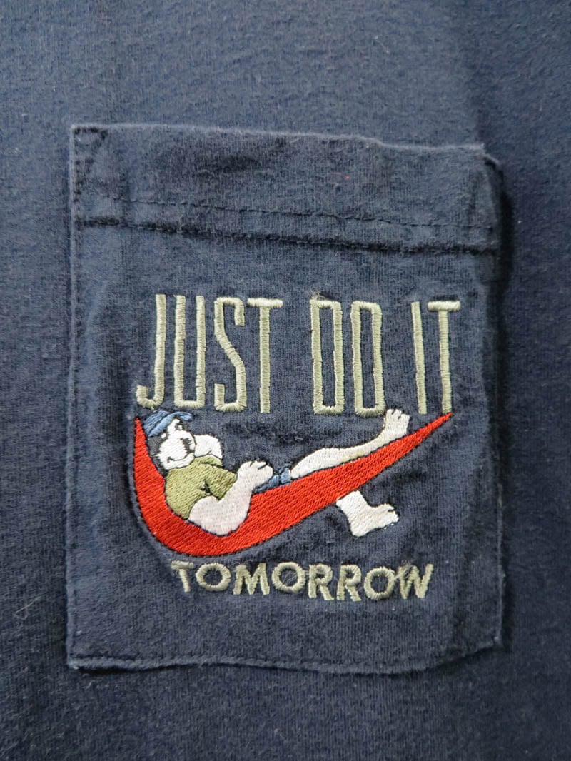 Just Do It Tomorrow Just do ittomorrow