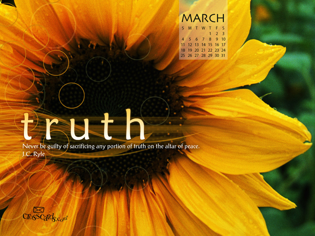 March Truth Desktop Calendar Monthly Calendars Wallpaper