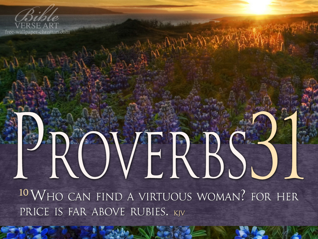 Proverbs Knows Well The Woman Described In This Has
