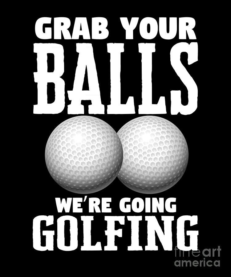 Funny Golf Club Ball Hole In One Golfer Gift Digital Art By Lukas