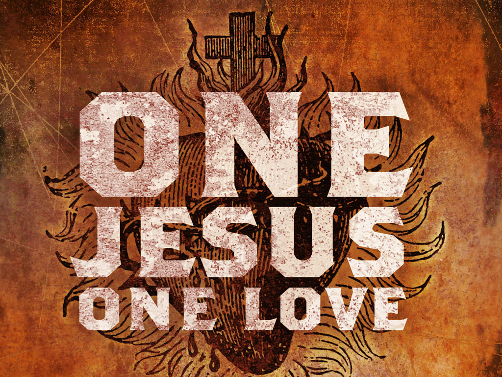  One Jesus One Love Wallpaper   Christian Wallpapers and Backgrounds 1024x768