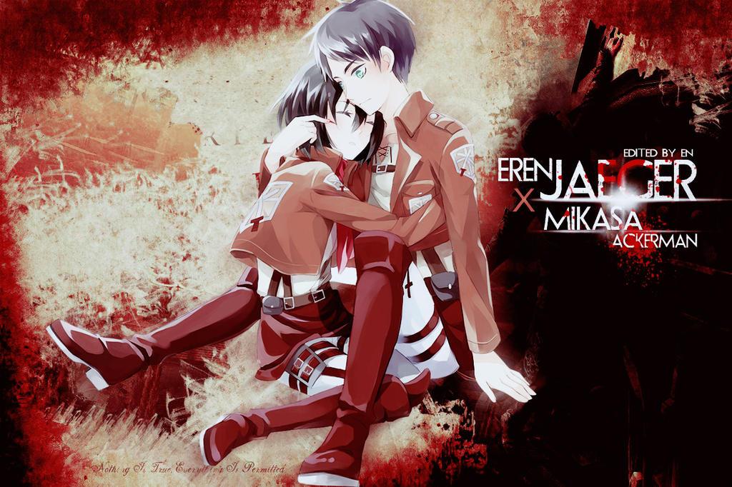 Eren Jaeger X Mikasa Ackerman Wallpaper By Redeye27