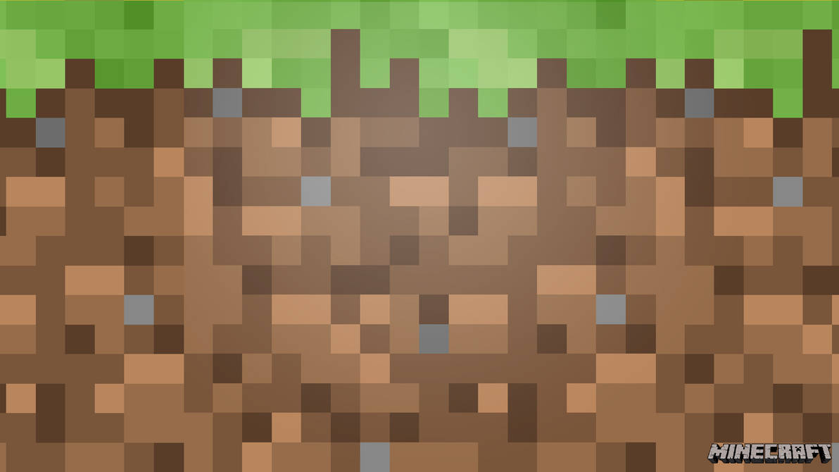 Minecraft Dirt Wallpaper By Averagejoeftw