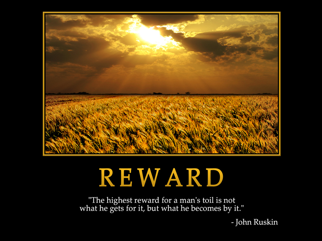 Motivational Wallpaper On Reward The Highest For A Man S Toil