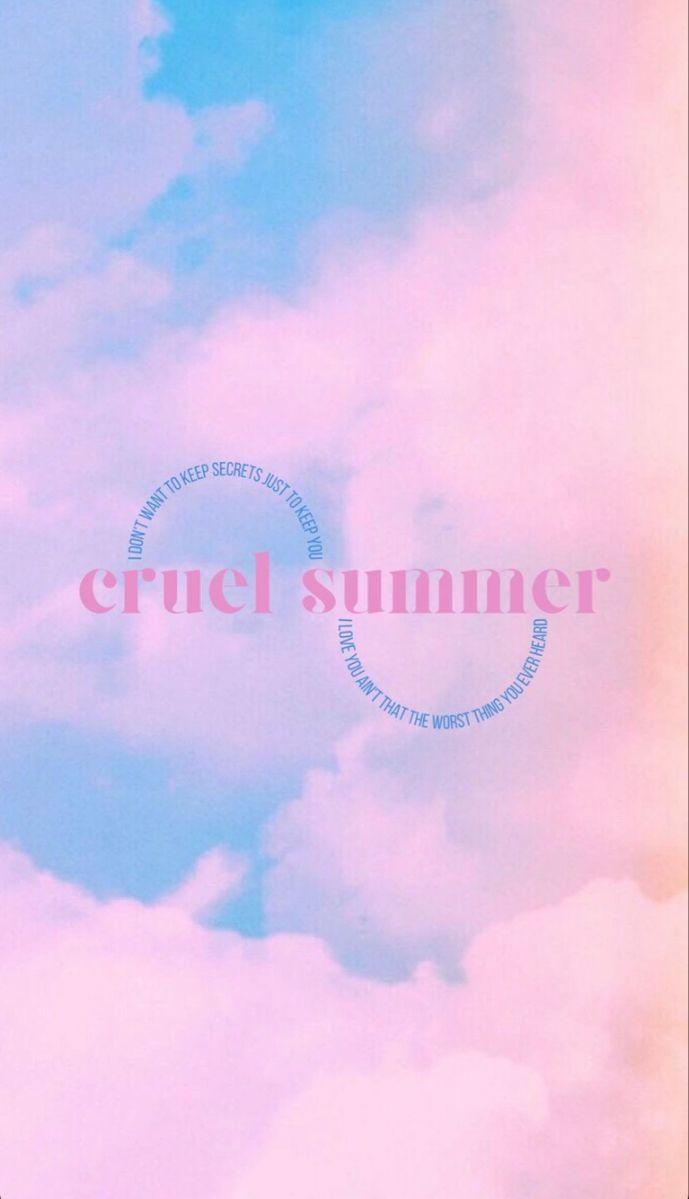 Cruel Summer iPhone Wallpaper Taylor Swift Lyrics