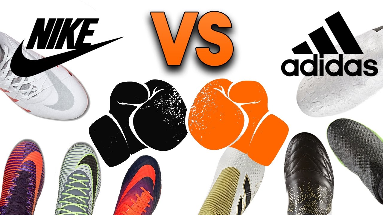 Adidas Vs Nike Who Has The Best Football Boots
