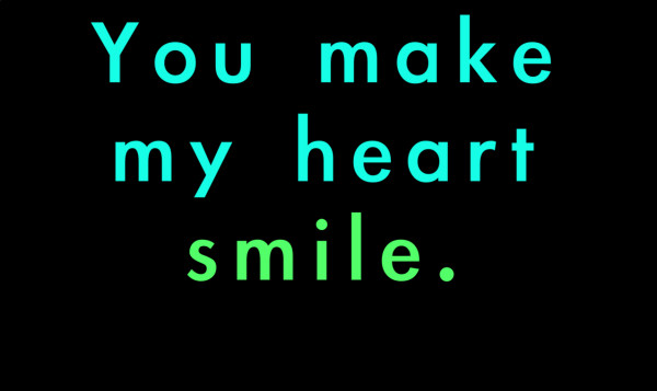 And Love You Make My Heart Smile In Black Theme Colour Background