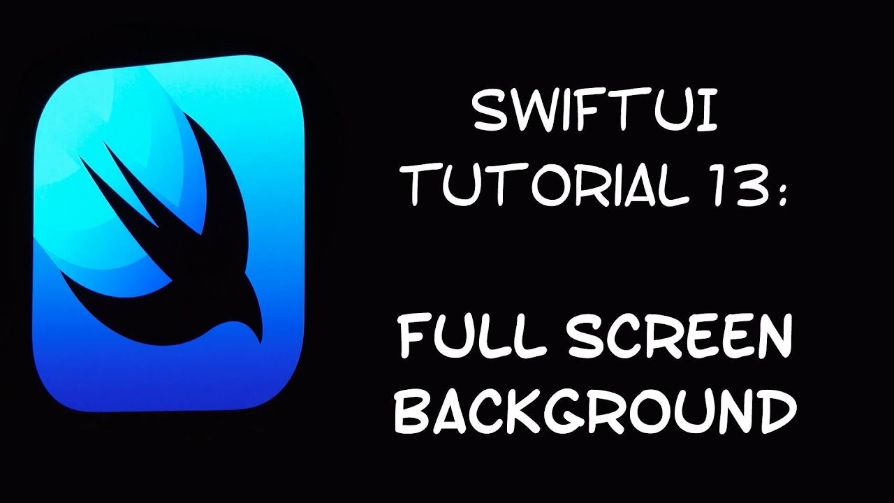 SwiftUI Tutorial 13 Full screen background