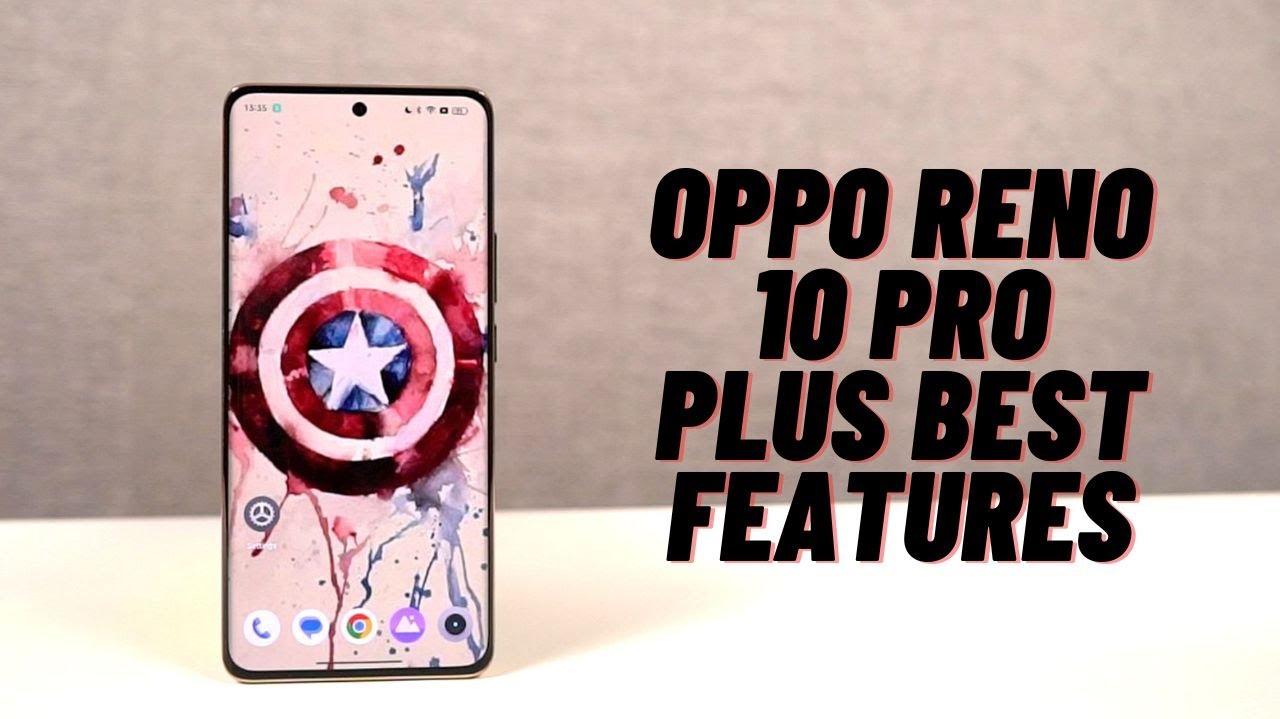 Oppo Reno Pro Plus Best Features