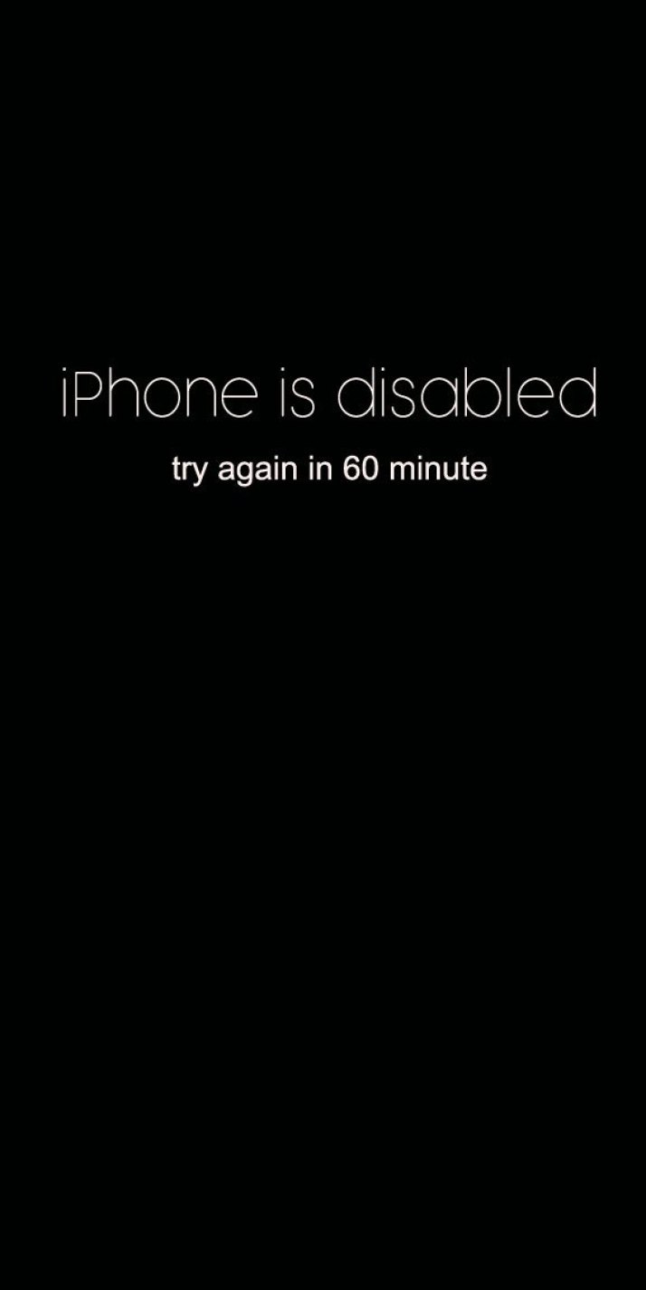 iPhone Is Disabled Try Again In Minute Idea Wallpaper