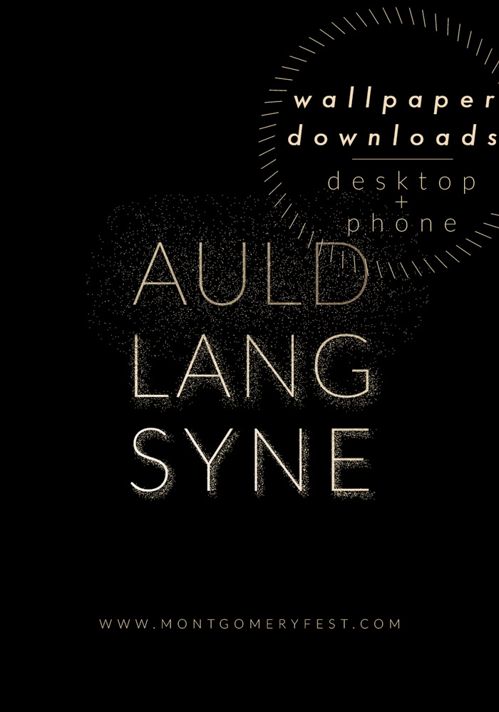 New Years Auld Lang Syne Wallpaper Montgomeryfest