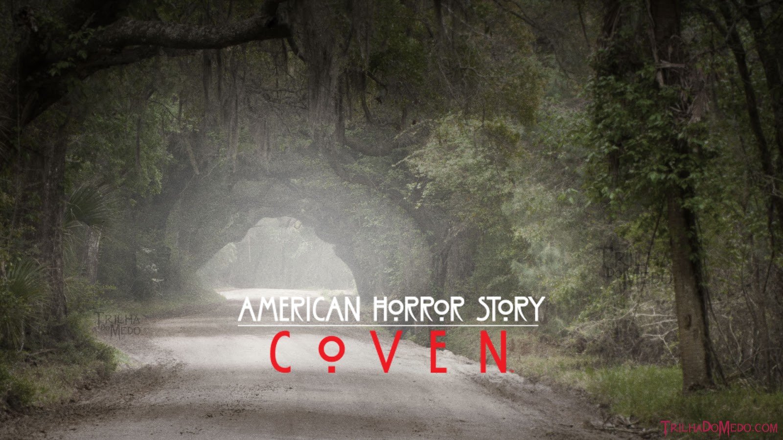 Wallpapers Exclusivos   American Horror Story Coven   Trilha Do Medo 1600x900