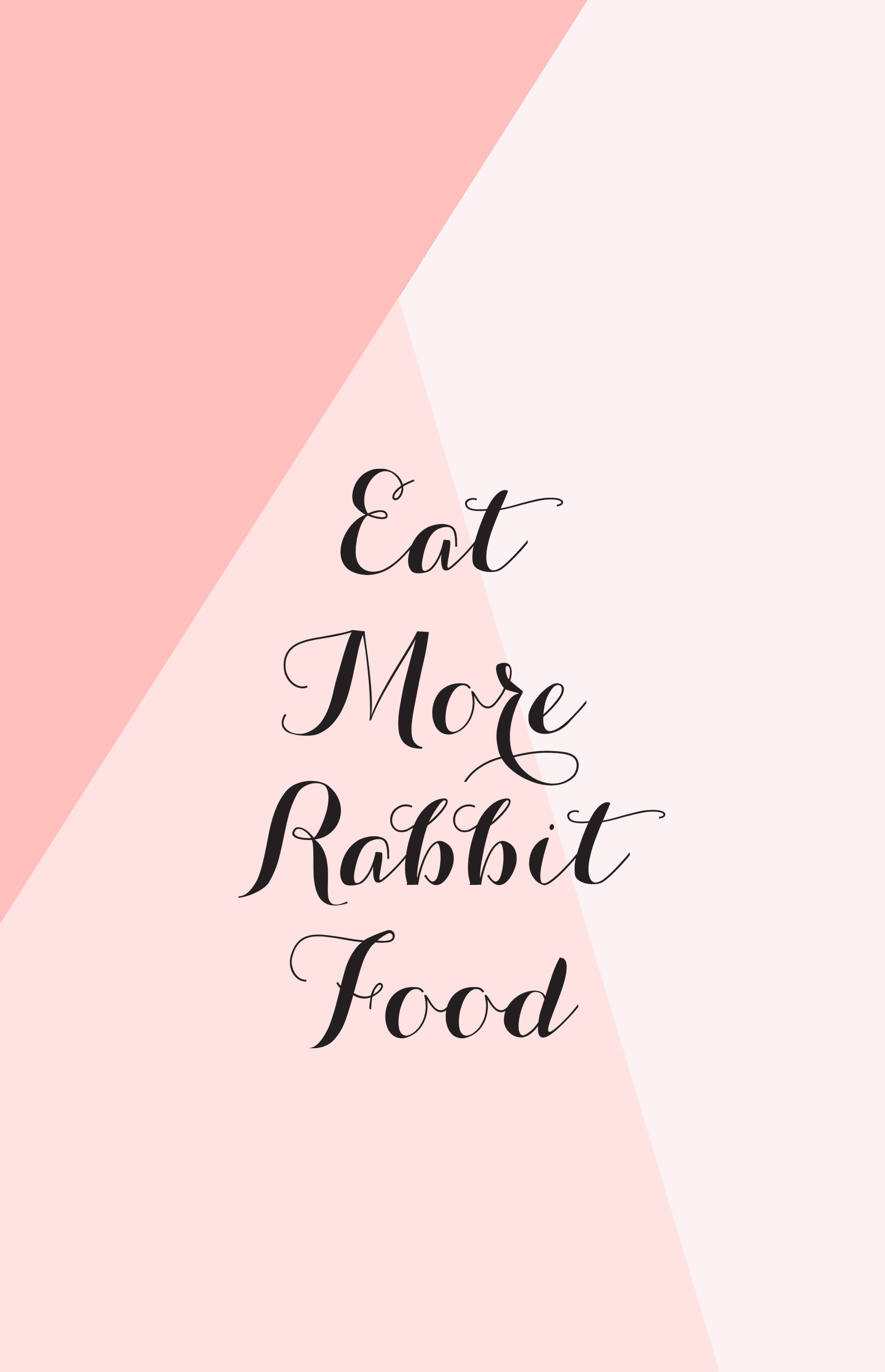 iPhone Wallpaper Pink Eat More Rabbit Food