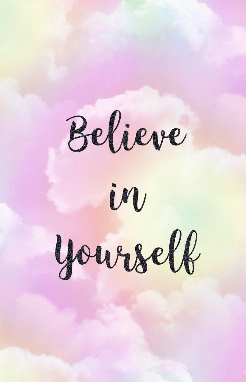 Believe In Yourself Wallpaper Top