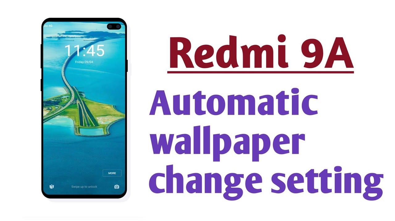 Redmi 9a Automatic Wallpaper Change Setting Tips And Tricks