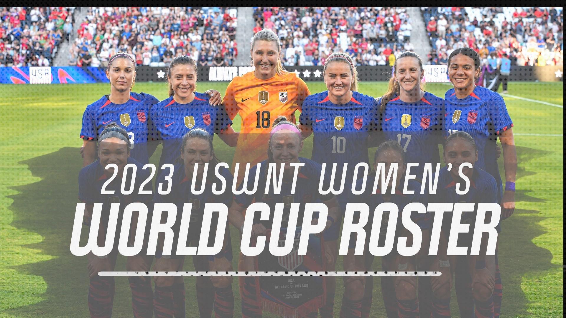 Uswnt Women S World Cup Roster Announced Nbc Bay Area