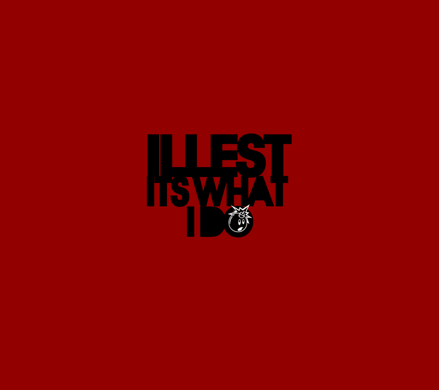 Illest Wallpaper Hd Illest what i do wall by 900x800