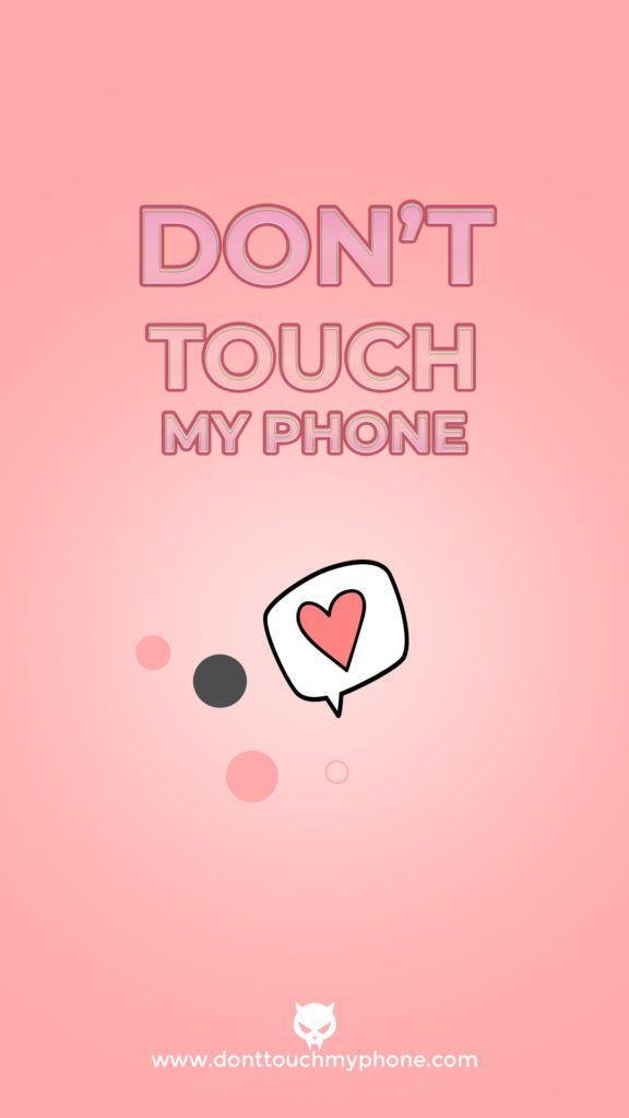 Cute Girly Mobile Wallpaper HD Dont Touch My