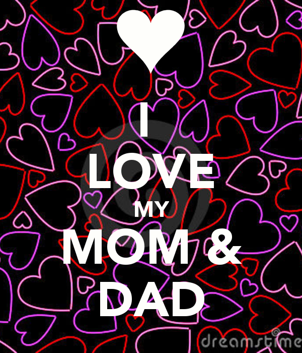 My love you Mama papa