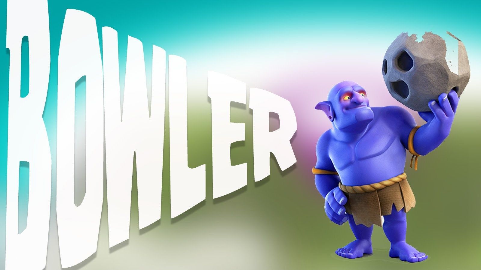 Find more clash of clans bowler wallpapers hd Clash of clans Wallpaper. 