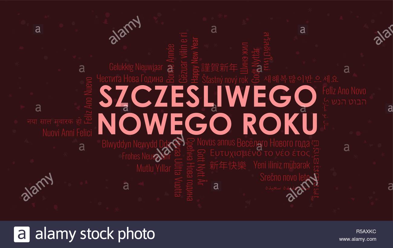 Happy New Year Text In Polish Szczesliwego Nowego Roku With Word