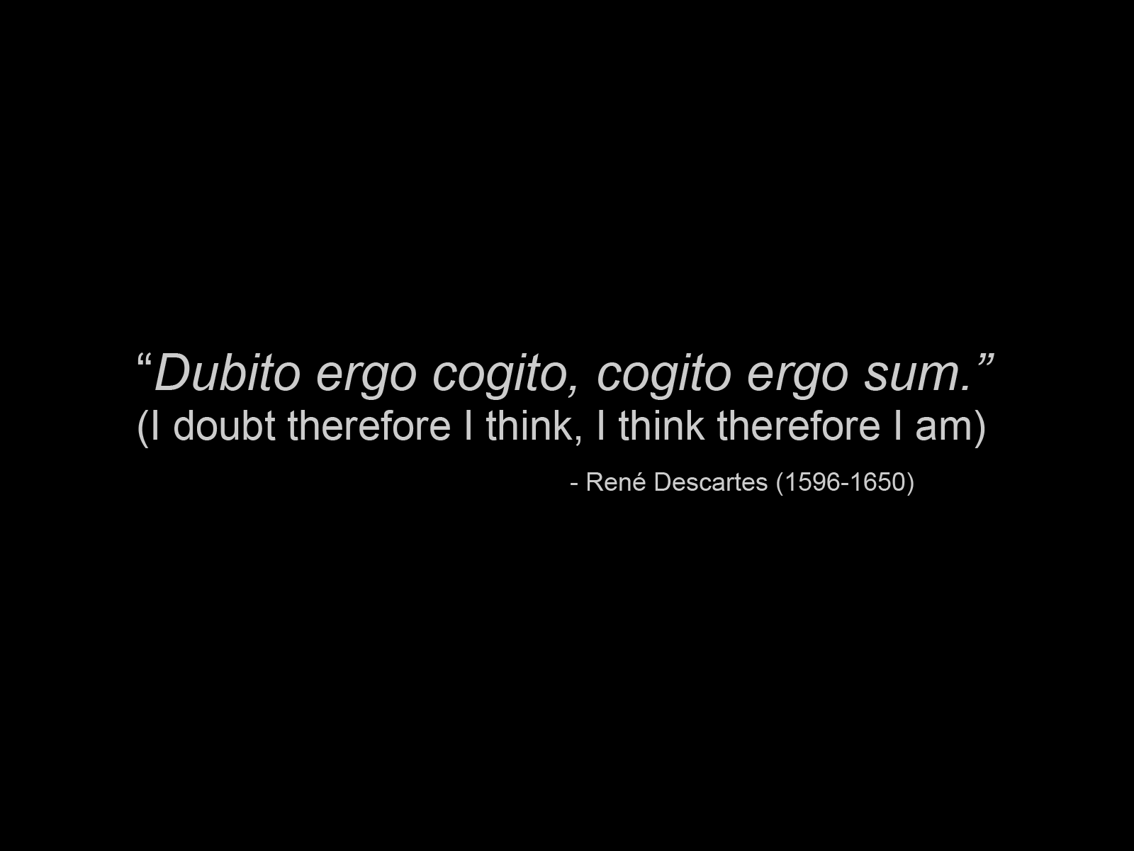 Quotes Latin Text Only Ren Descartes Black Background
