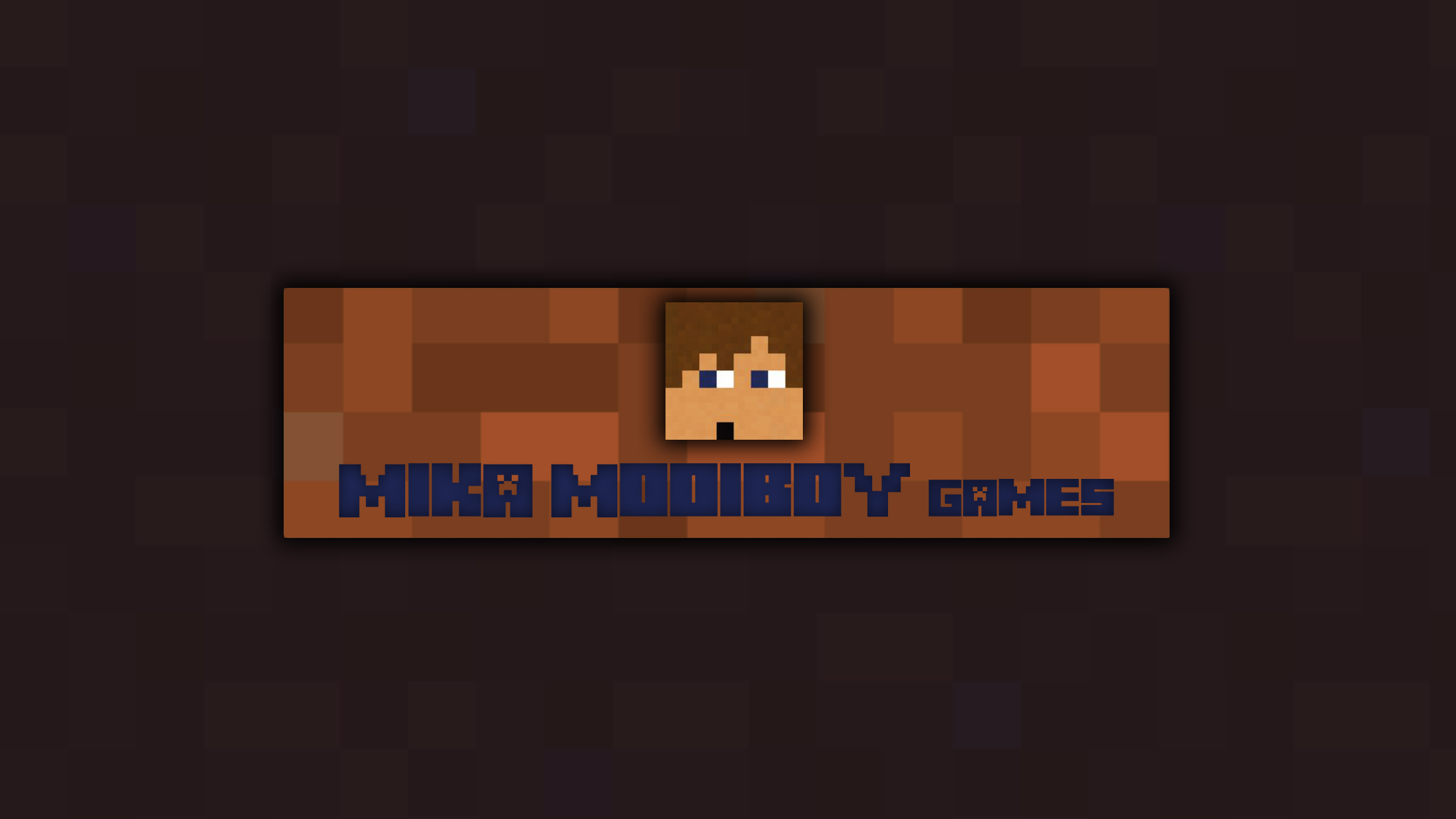 Minecraft Channel Art X My Name Is