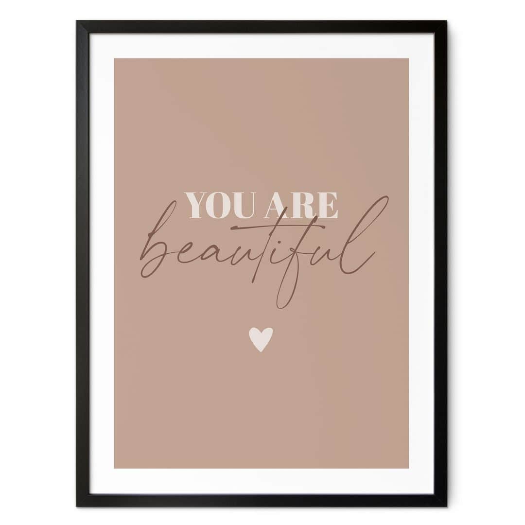 Poster You Are Beautiful Wallpaper
