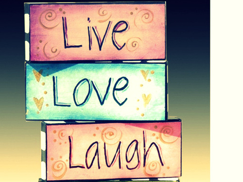 Live Love Laugh Wallpaper To Your Cell Phone