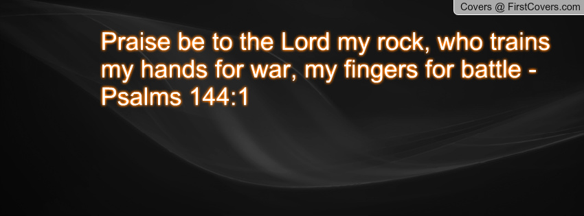 War My Fingers For Battle Psalms Quote Cover