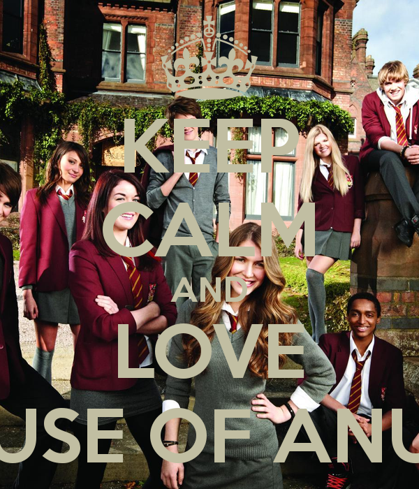 Keep Calm And Love House Of Anubis Carry On Image