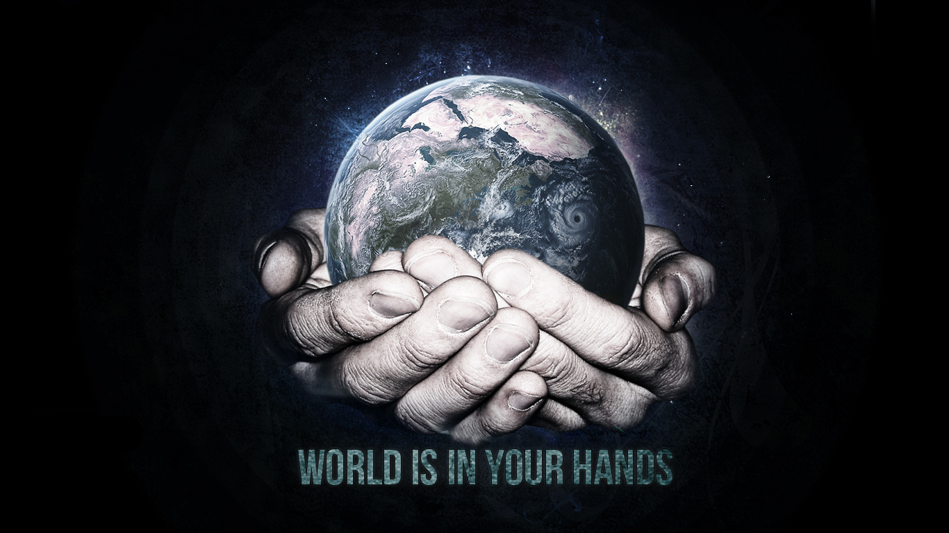 World Is In Your Hands Wallpaper By Miiikstais On