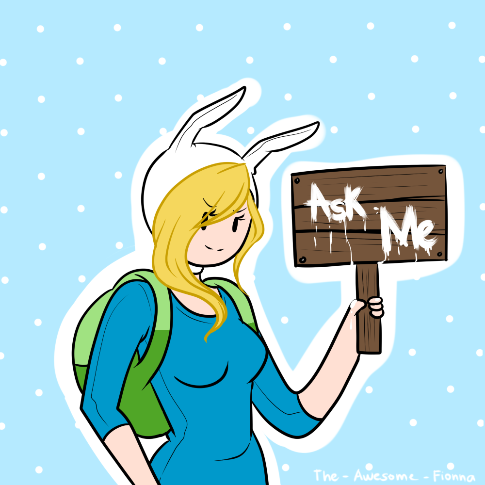 Ask Fionna the Human by The Awesome Fionna on