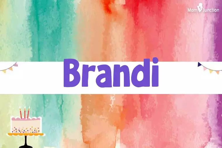 Origin Meaning Other Facts About Baby Name Brandi Wallpaper